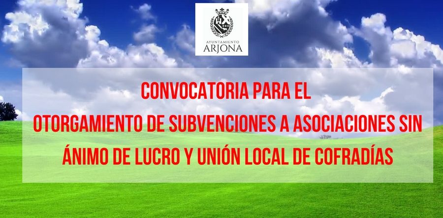 Convocatoria para el otorgamiento de subvenciones a asociaciones y Unión Local de Cofradías.