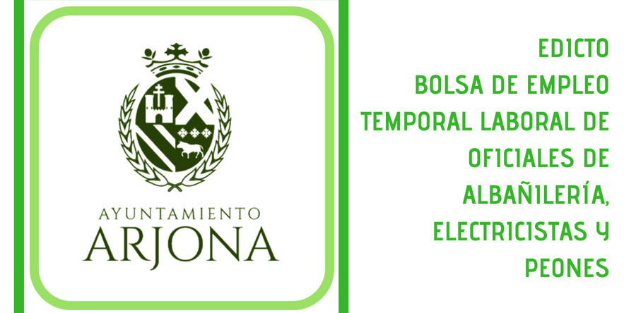EDICTO BOLSA DE EMPLEO TEMPORAL LABORAL DE OFICIALES DE ALBAÑILERÍA, ELECTRICISTAS Y PEONES
