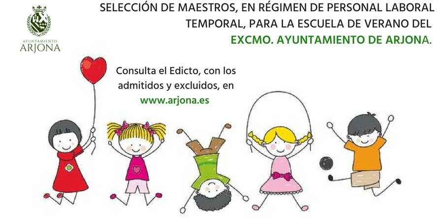 Edicto Admitidos/Excluidos Selección Maestros para la Escuela de Verano del Excmo. Ayuntamiento de Arjona