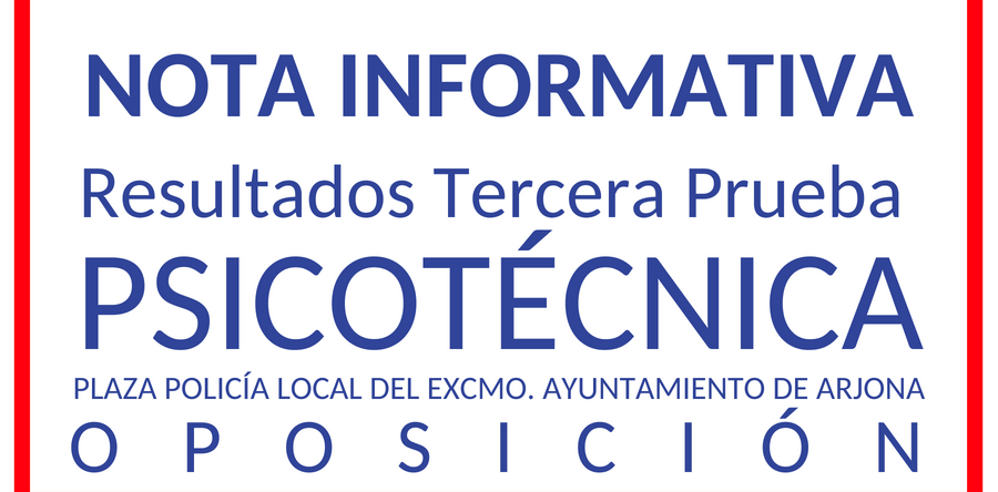 Resultado Tercera Prueba (Psicotécnico) Oposición Plaza Policía.