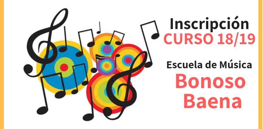 Inscripción nuevo curso Escuela de Música “Bonoso Baena”