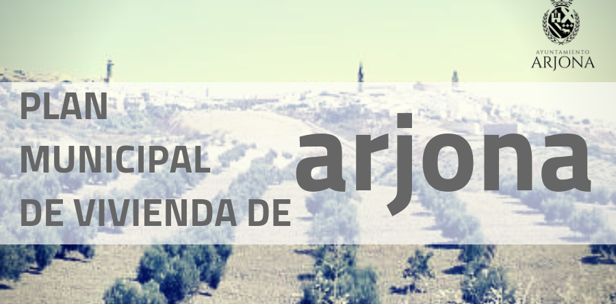 Plan Municipal de Vivienda de Arjona.