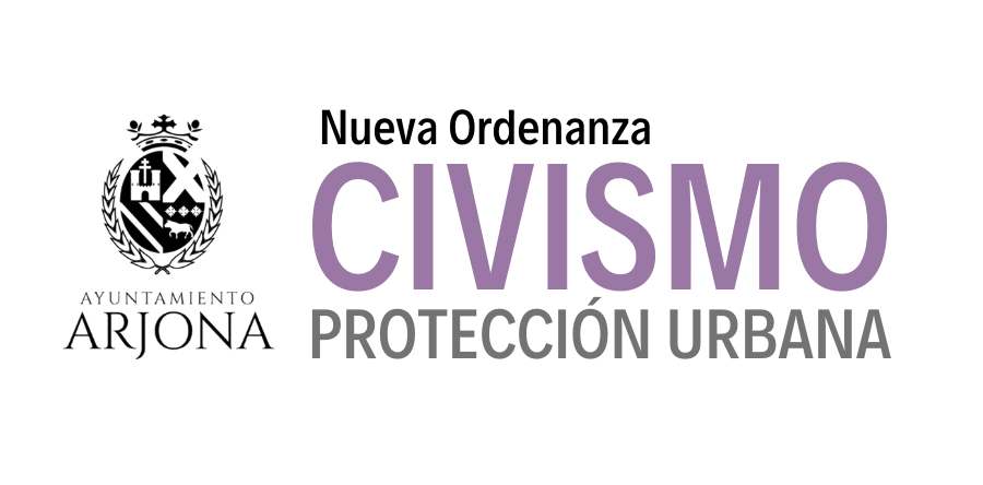 ARJONA ESTRENA NORMA PARA EL CIVISMO Y LA PROTECCIÓN URBANA
