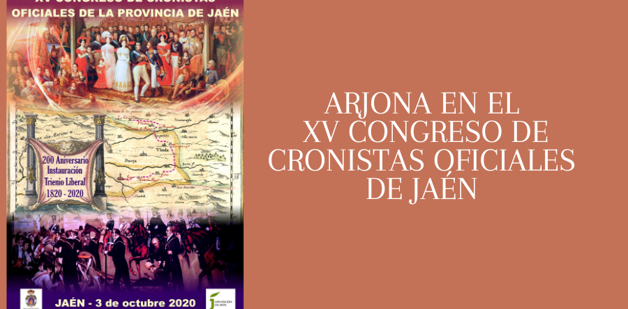 ARJONA EN EL XV CONGRESO DE CRONISTAS OFICIALES DE JAÉN