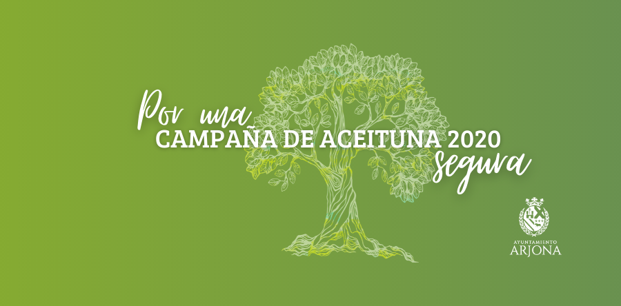 POR UNA CAMPAÑA DE ACEITUNA 2020 SEGURA
