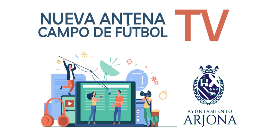 NUEVA ANTENA DE TV PARA EL VECINDARIO PRÓXIMO AL CAMPO DE FÚTBOL