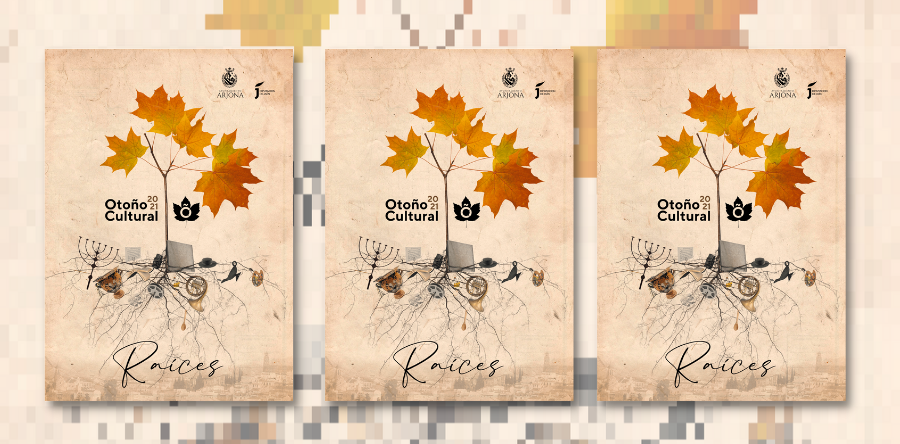 PROGRAMACIÓN OTOÑO CULTURAL 2021 RAÍCES