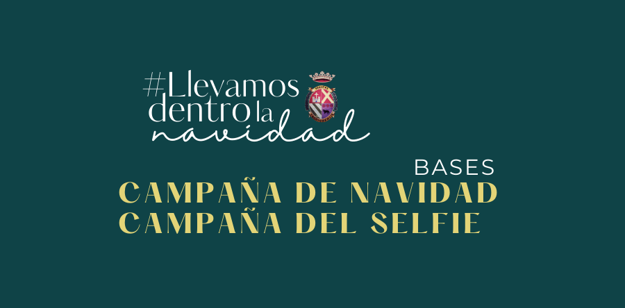 BASES DEL CONCURSO DE NAVIDAD Y DE SELFIES 2021