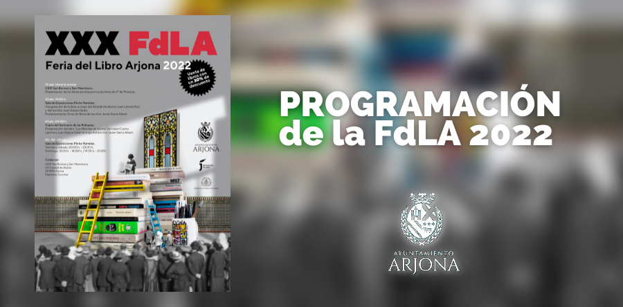 PROGRAMACIÓN DE LA FERIA DEL LIBRO 2022 DE ARJONA