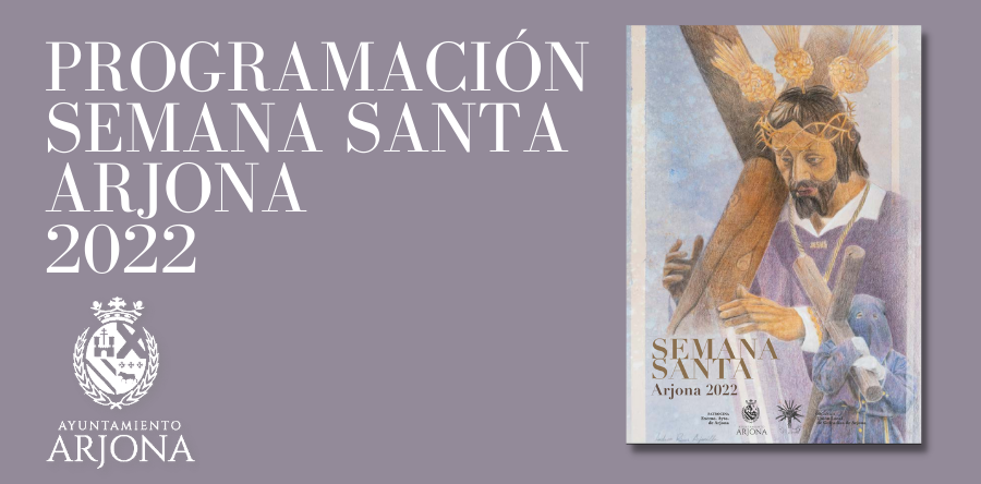 PROGRAMA DE LA SEMANA SANTA 2022 DE ARJONA