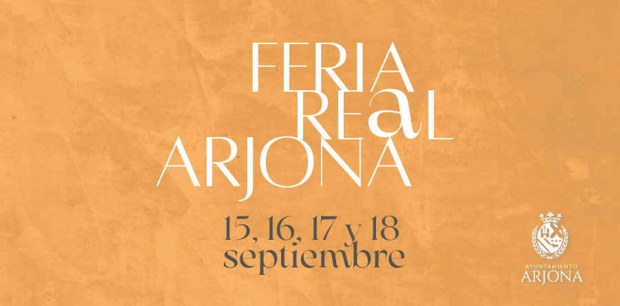 Programación Feria Real de Arjona 2022