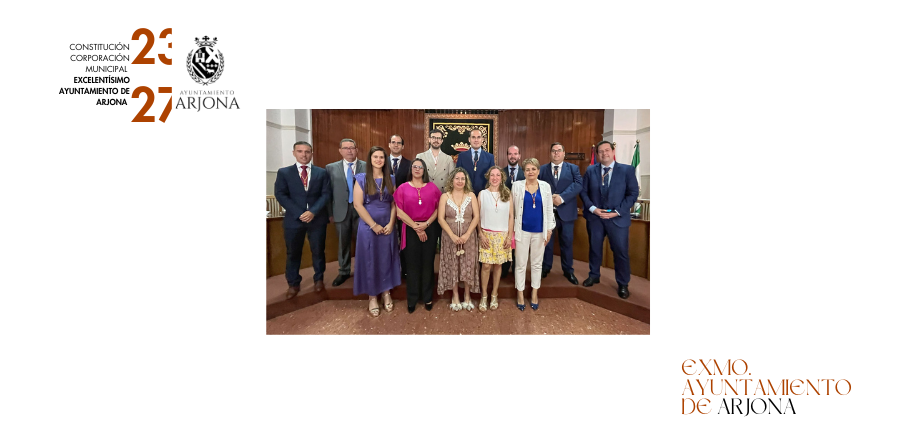 LA CORPORACIÓN MUNICIPAL 2023-2027 DEL AYUNTAMIENTO DE ARJONA, CONSTITUIDA