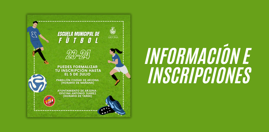 INFORMACIÓN E INSCRIPCIÓN ESCUELA DE FÚTBOL 2023/24