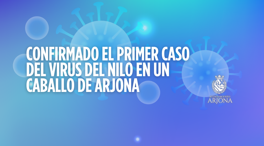 CONFIRMADO EL PRIMER CASO DEL VIRUS DEL NILO EN UN CABALLO DE ARJONA