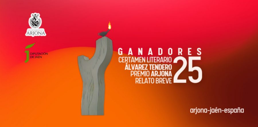 FALLO PREMIO ARJONA DE RELATO BREVE Y CERTAMEN LITERARIO ÁLVAREZ TENDERO 2025